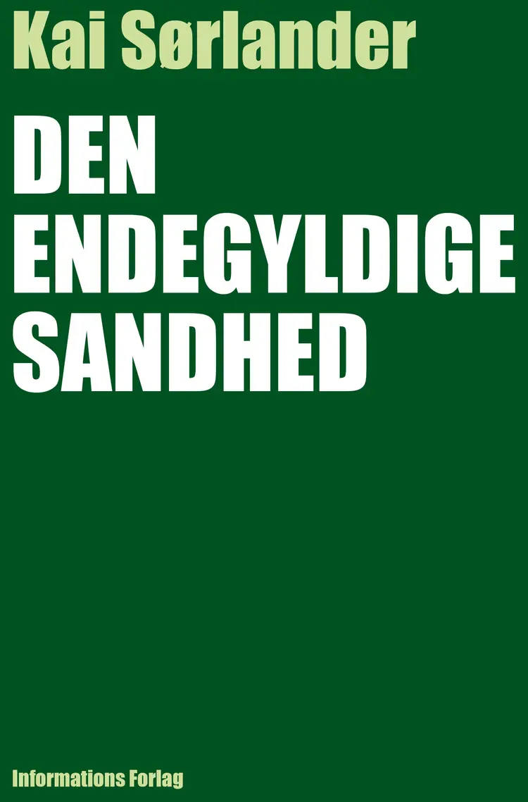 Den endegyldige sandhed af Kai Sørlander