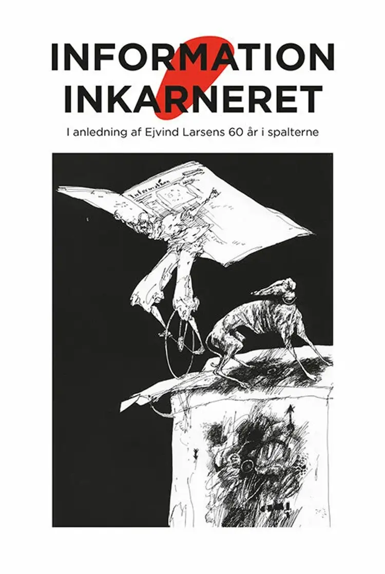 Information inkarneret af Ejvind Larsen