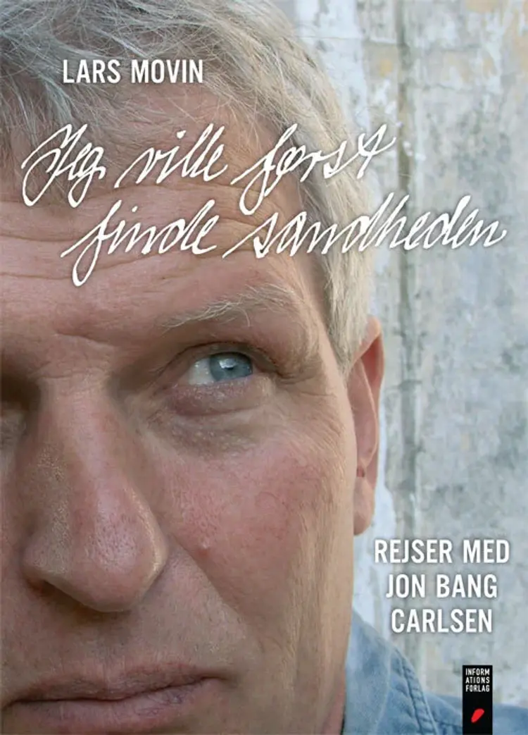 Jeg ville først finde sandheden af Lars Movin