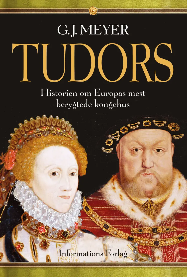 Tudors af G.J. Meyer