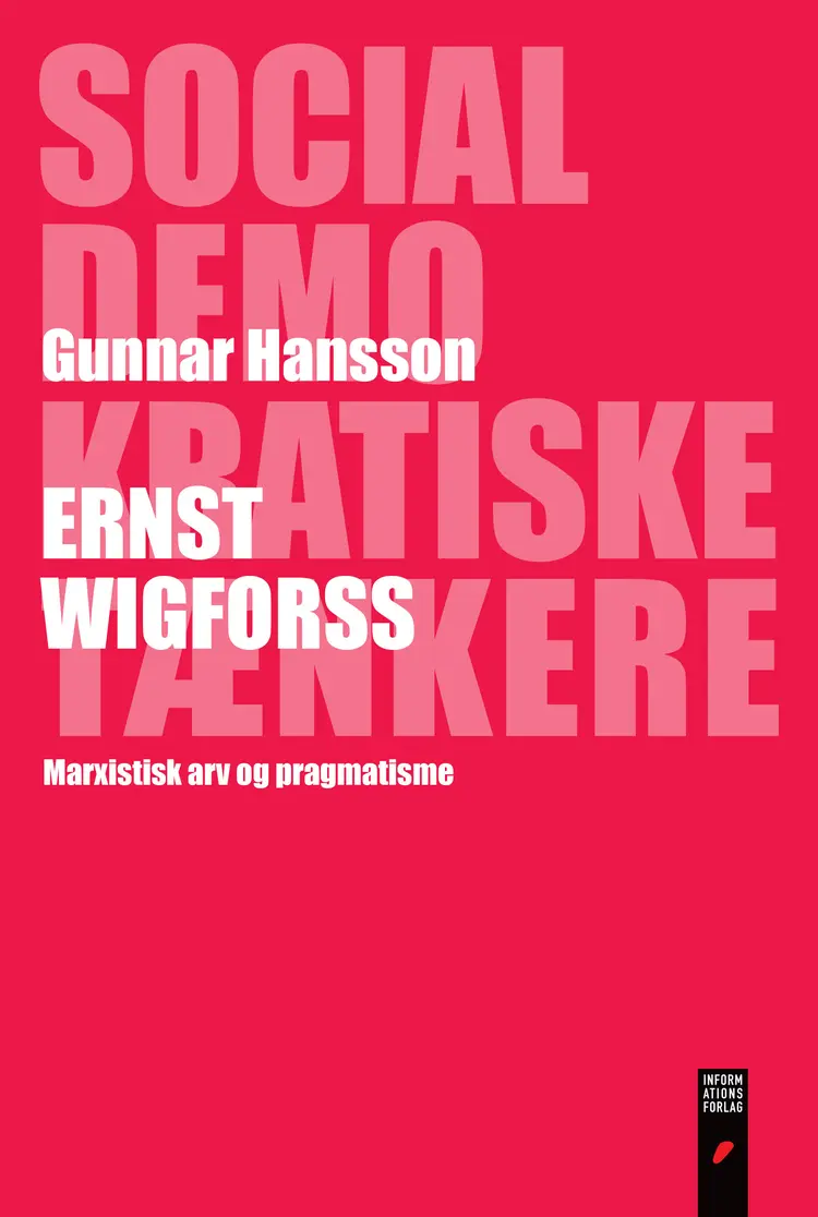 Ernst Wigforss af Gunnar Hansson