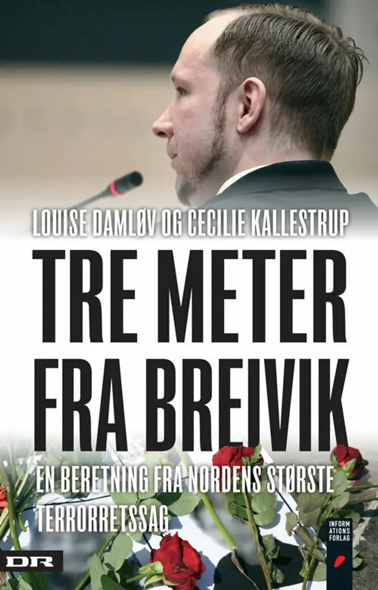 Tre meter fra Breivik af Louise Damløv