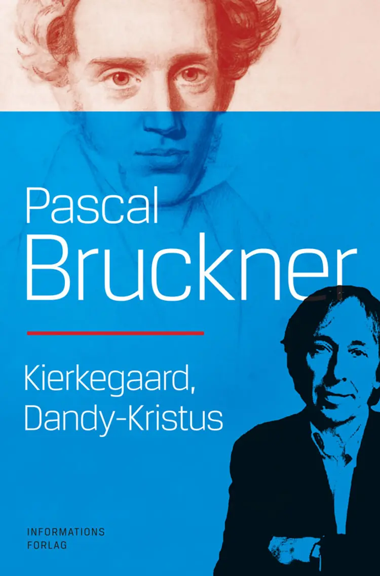 Kierkegaard, Dandy-Kristus af Pascal Bruckner
