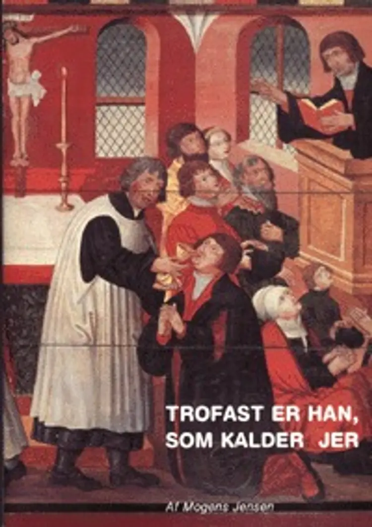 Trofast er han, som kalder jer af Mogens Jensen