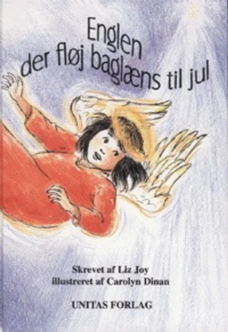 Englen der fløj baglæns til jul af Liz Joy