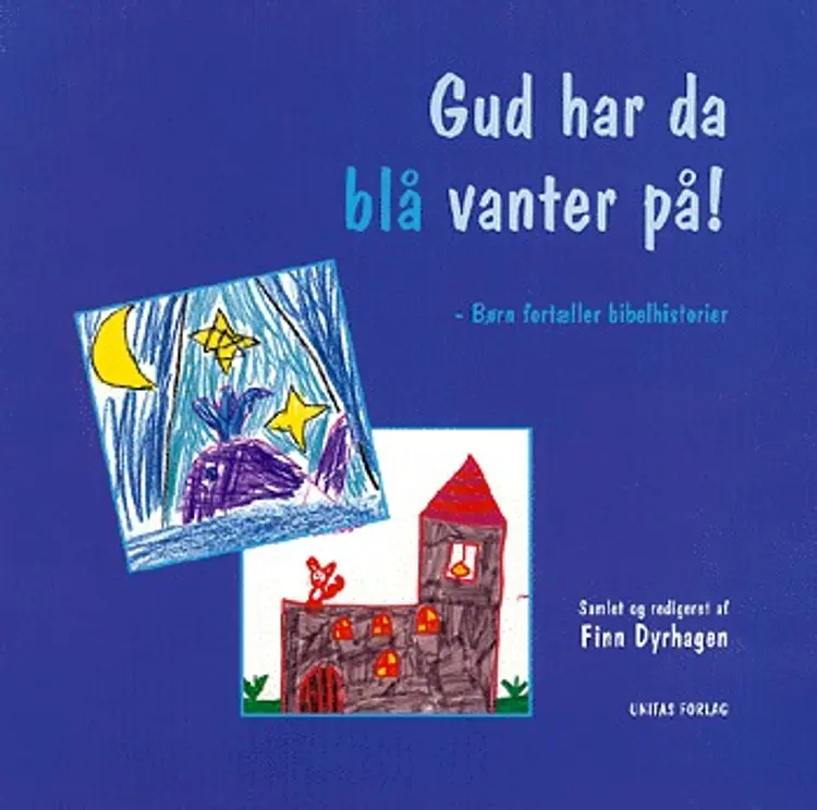 Gud har da blå vanter på! af Finn Dyrhagen