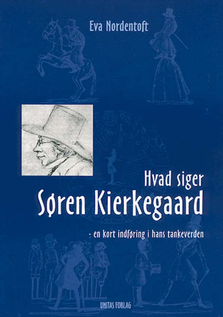 Hvad siger Søren Kierkegaard af Eva Nordentoft