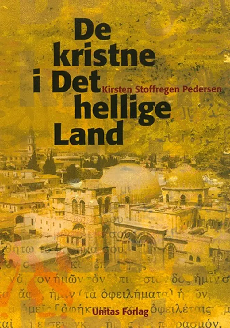 De kristne i Det hellige Land af Kirsten Stoffregen Pedersen