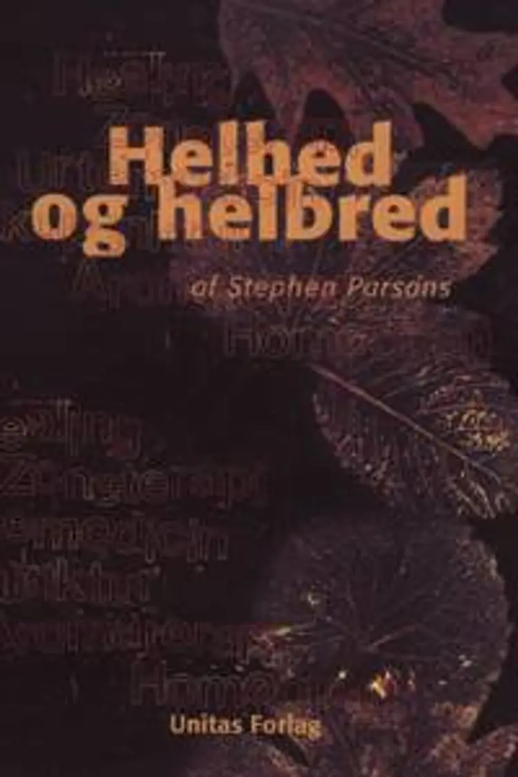 Helhed og helbred af Stephen Parsons
