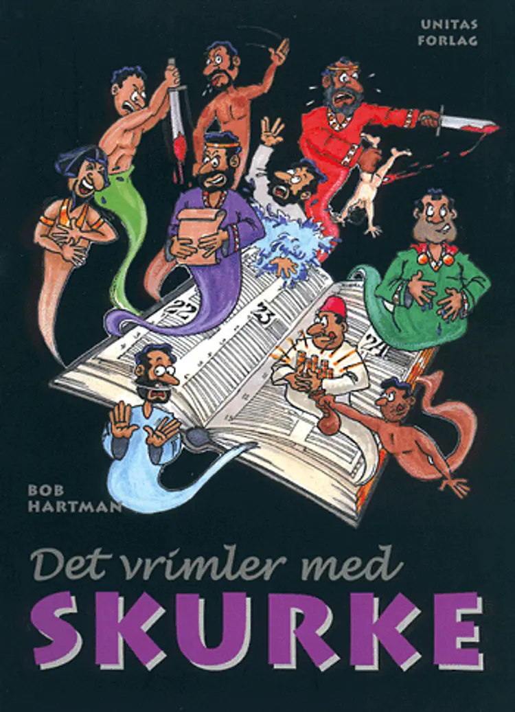 Det vrimler med skurke af Bob Hartman