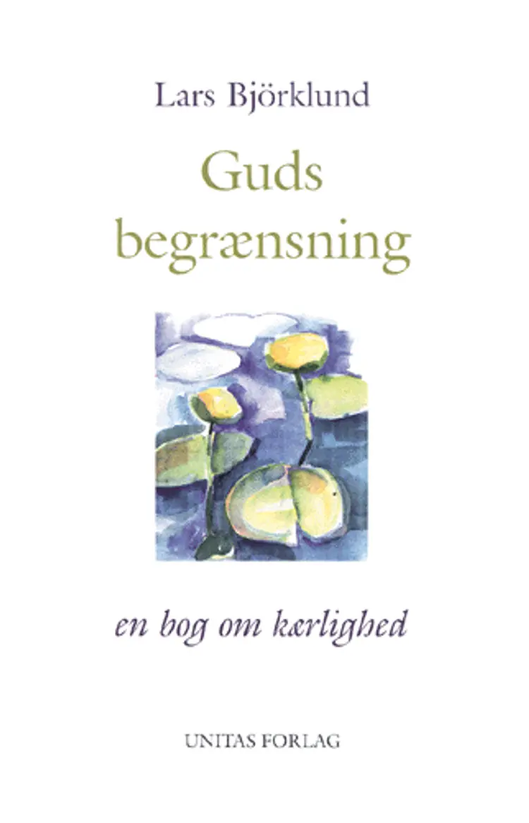 Guds begrænsning af Lars Björklund