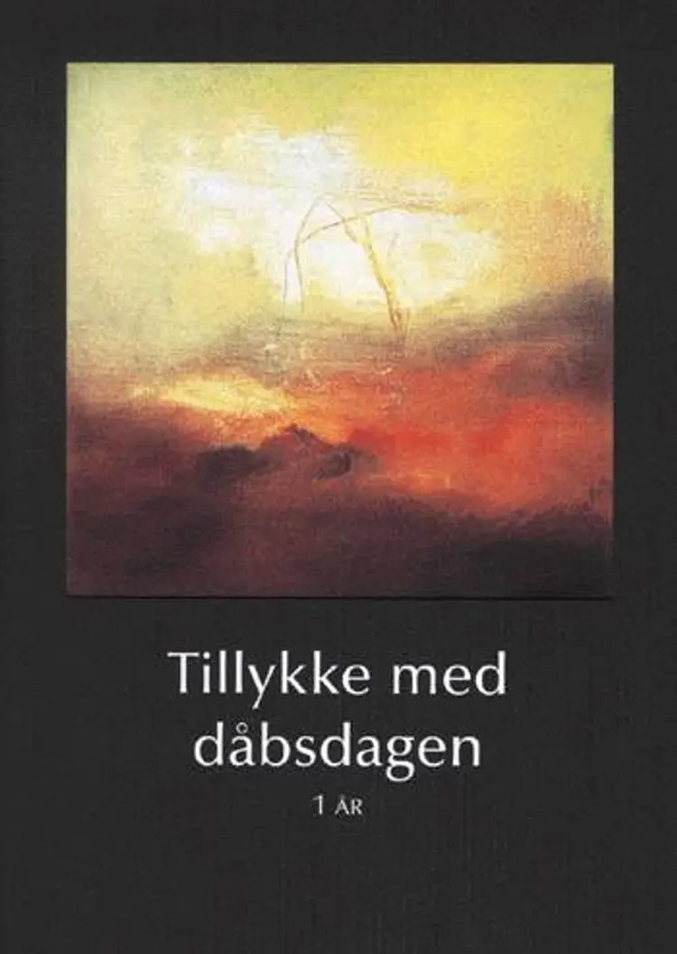 Tillykke med dåbsdagen 1 år af Hanne Birgitte Kristiansen