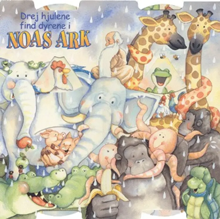 Drej hjulene, find dyrene i Noahs ark af Gill Guile