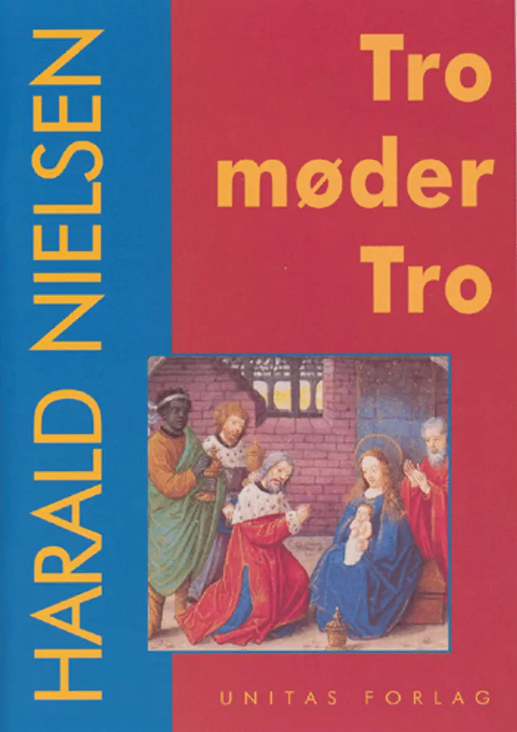 Tro møder tro af Harald Nielsen