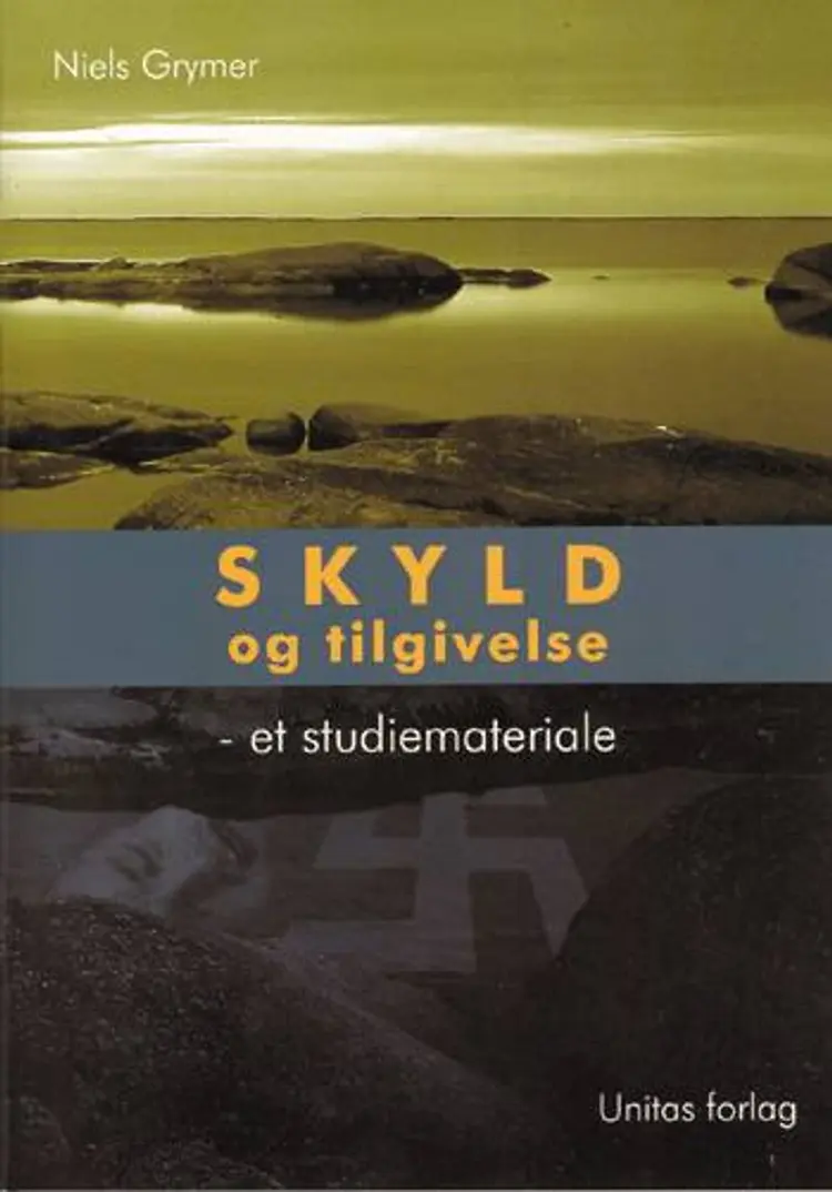 Skyld og tilgivelse af Niels Grymer