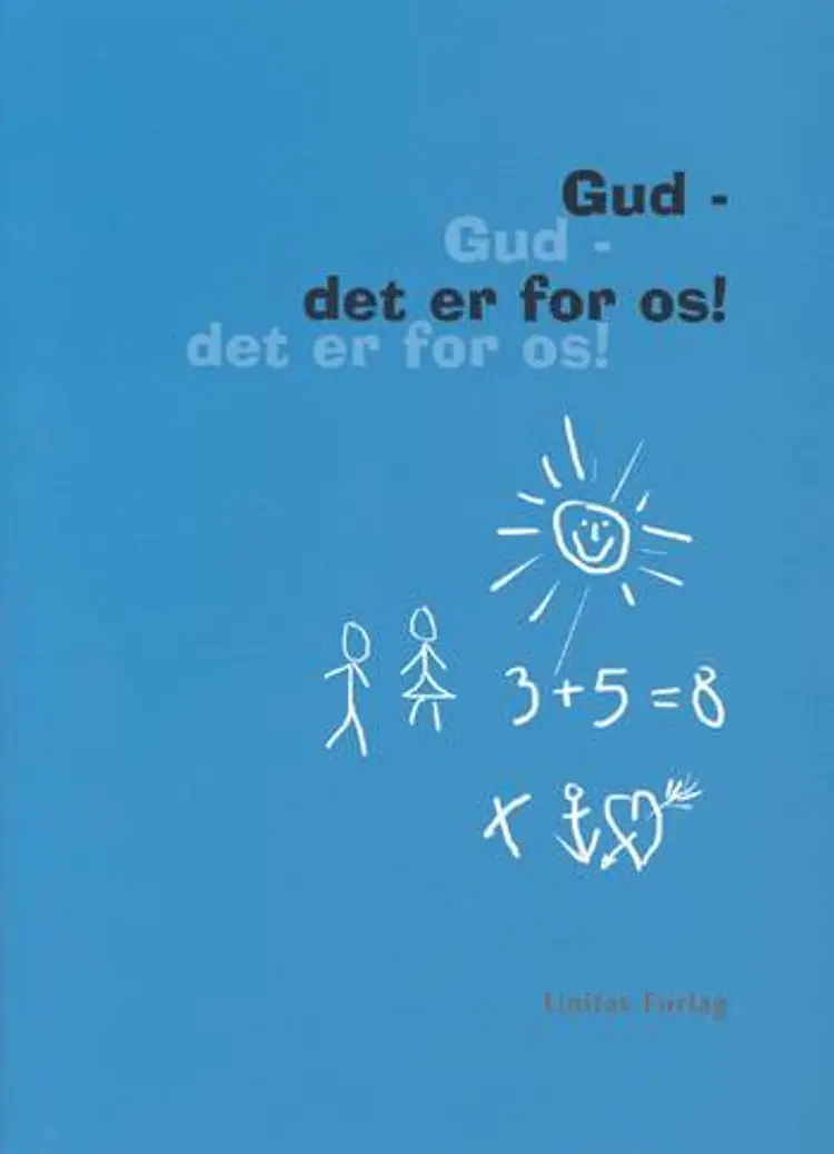 Gud - det er for os! af Hanne Lundsgaard