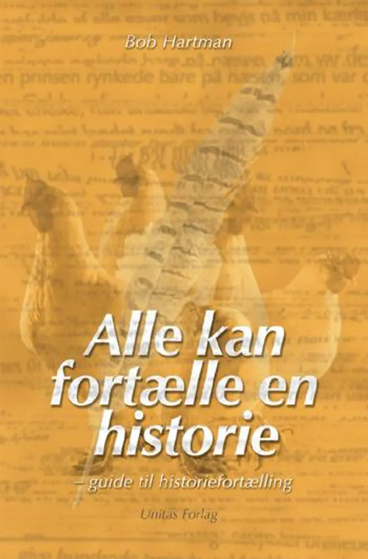 Alle kan fortælle en historie af Bob Hartman