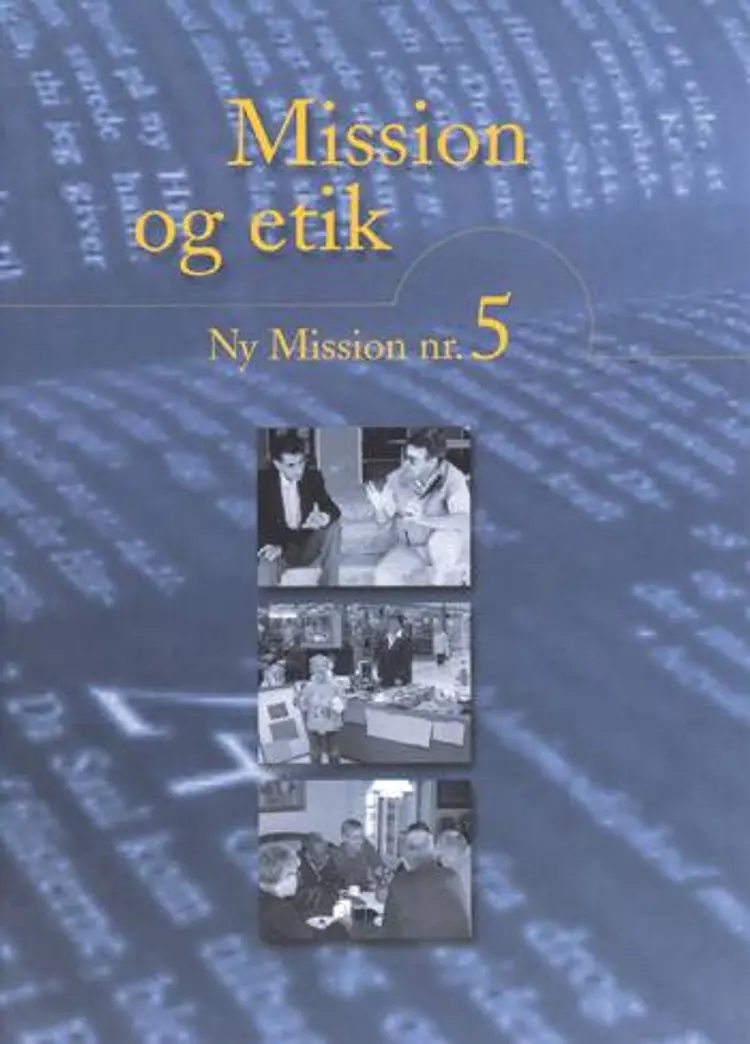 Mission og etik af Harald Nielsen