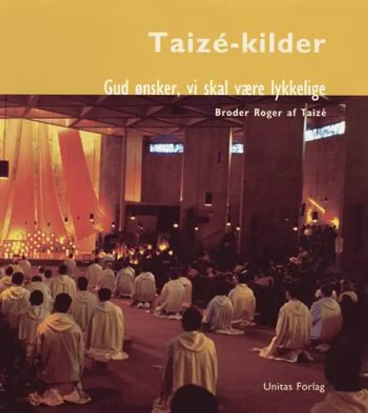 Taizé-kilder af Broder Roger