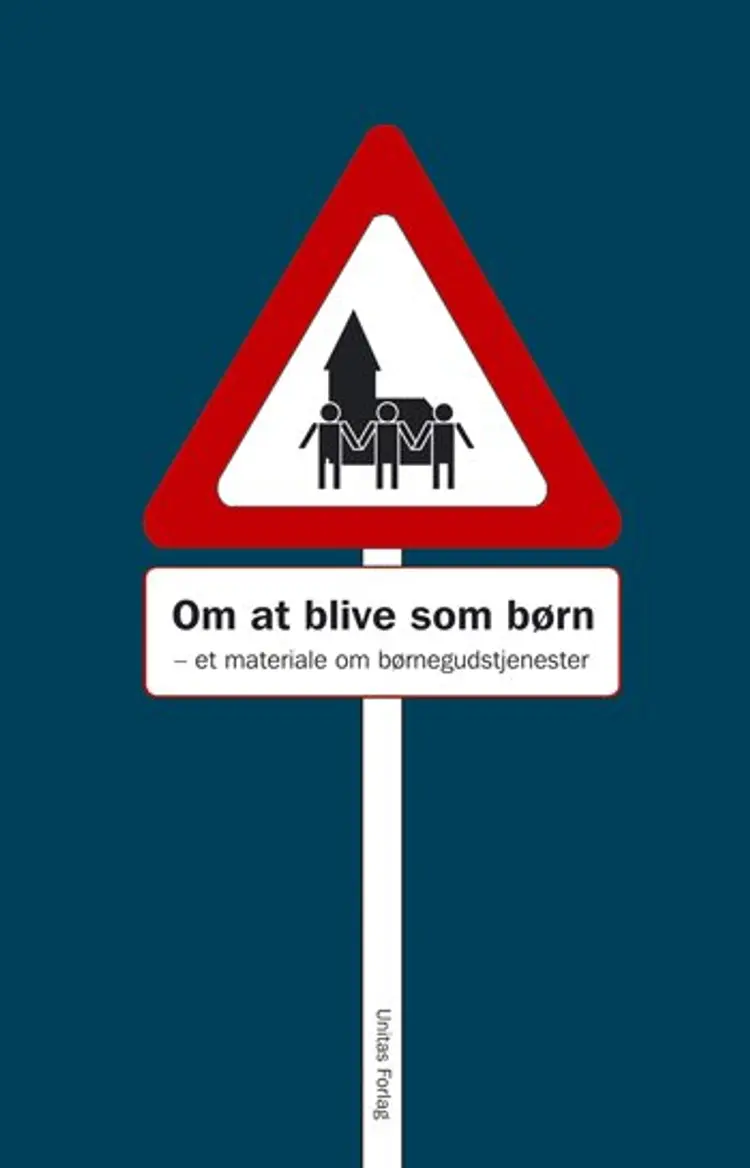 Om at blive som børn
