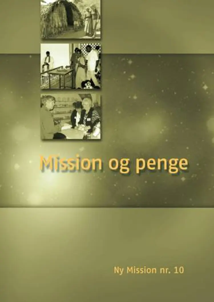 Mission og penge af Mogens S. Mogensen
