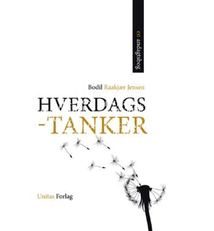 Hverdags-tanker af Bodil Raakjær Jensen