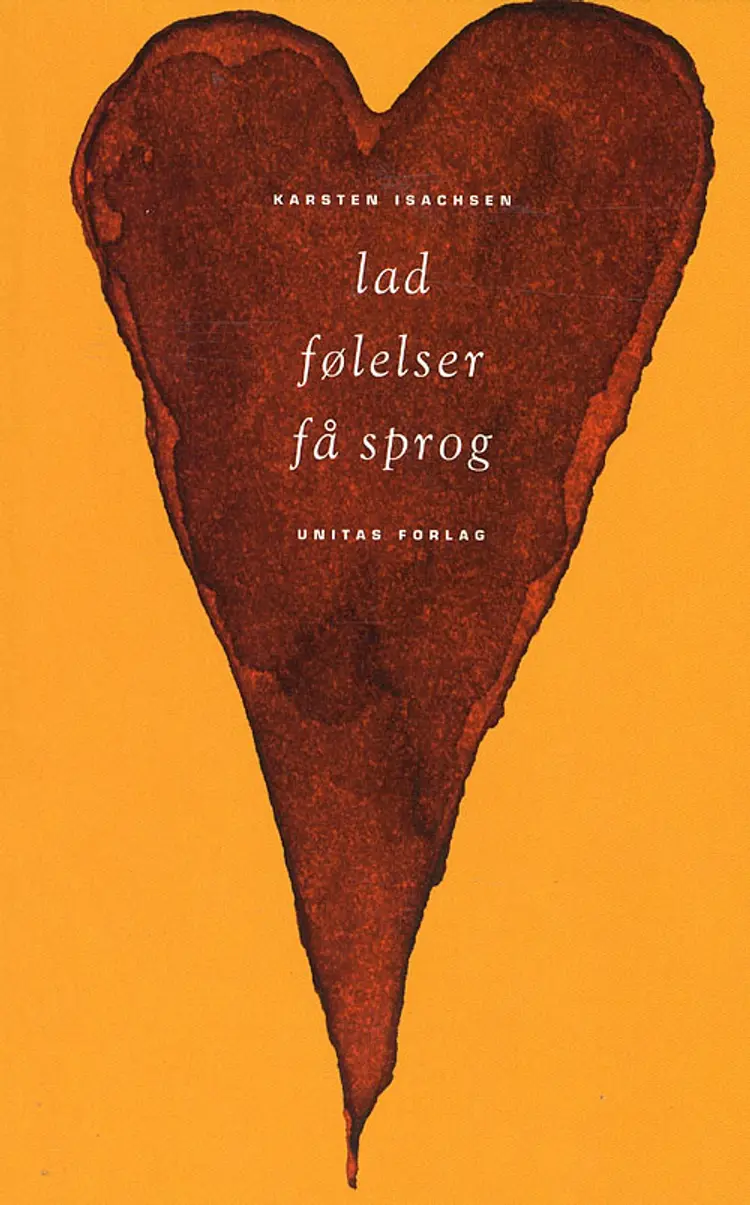 Lad følelser få sprog af Karsten Isachsen