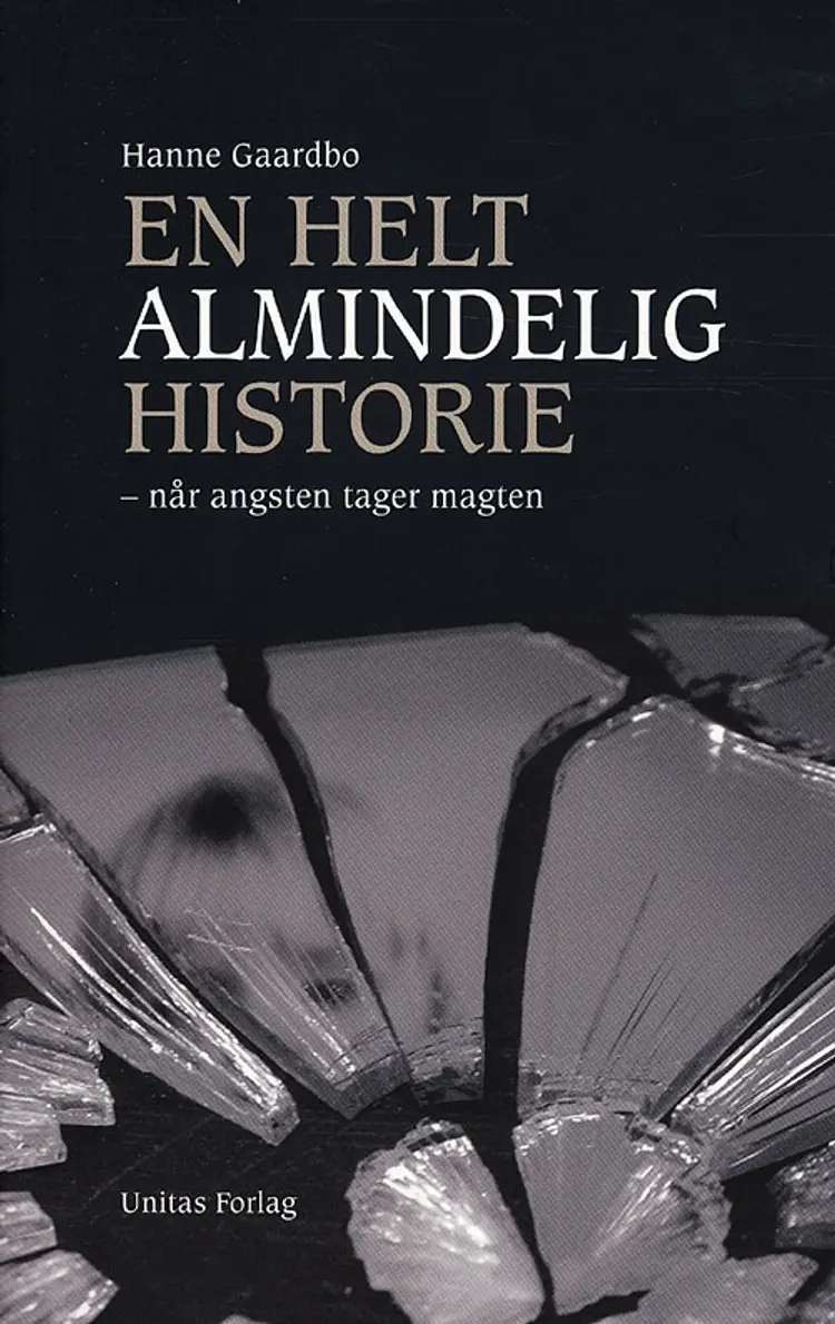 En helt almindelig historie af Hanne Gaardbo