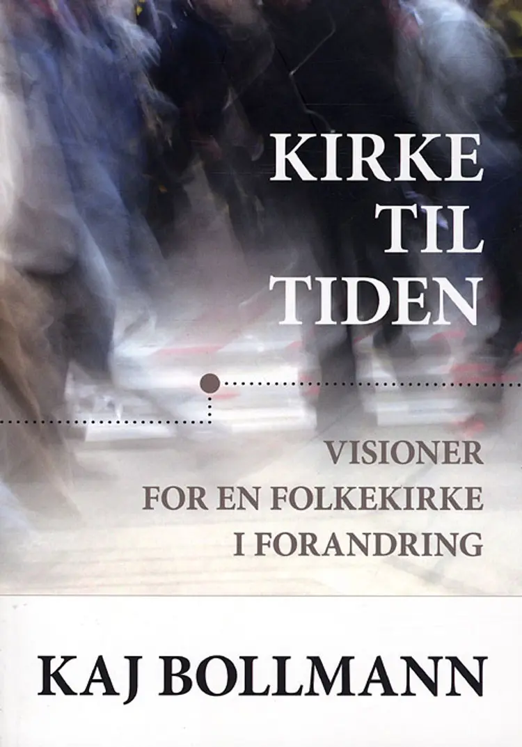 Kirke til tiden af Kaj Bollmann