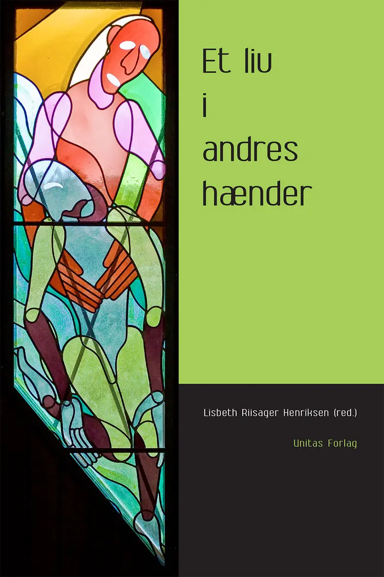 Et liv i andres hænder af Lisbeth Riisager Henriksen (red.)