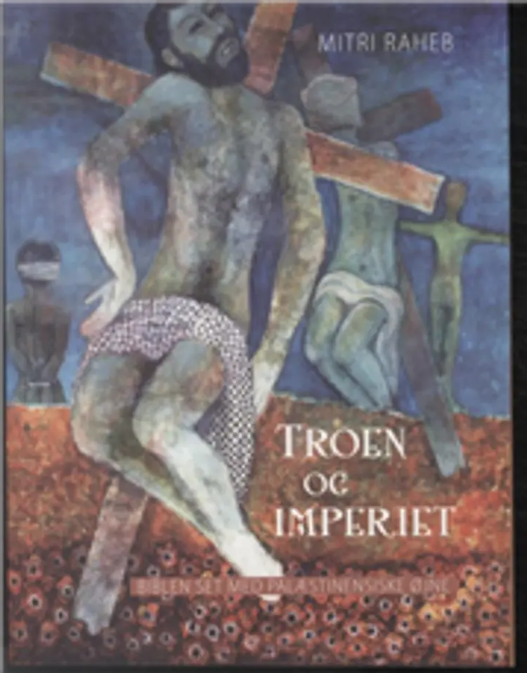 Troen og imperiet af Mitri Raheb