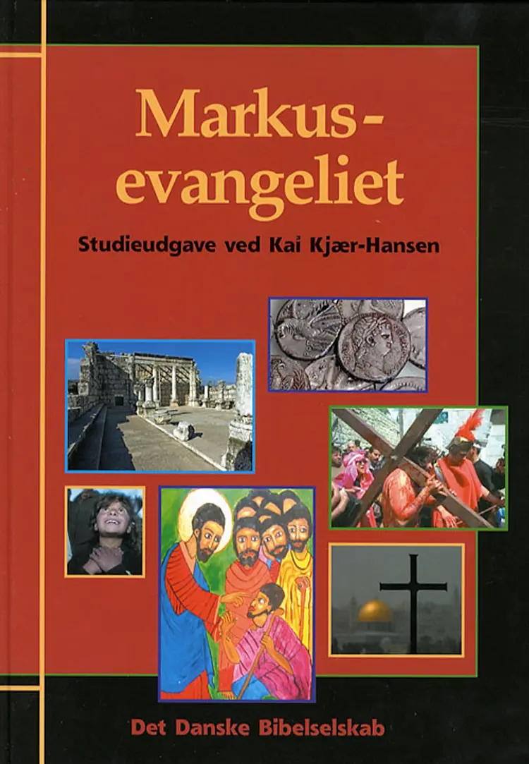 Markusevangeliet af Kai Kjær-Hansen