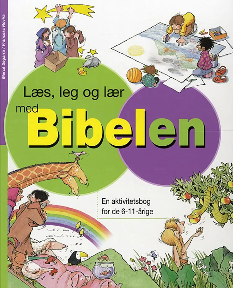 Læs, leg og lær med Bibelen af Mercé Segarra