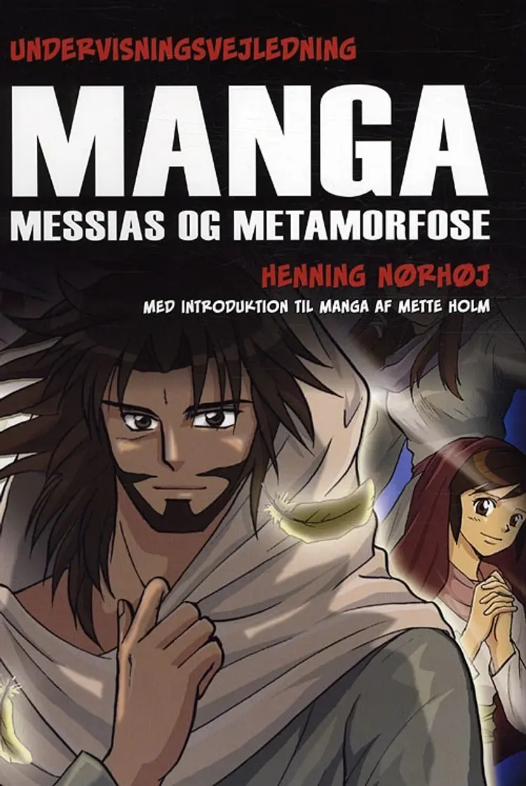 Manga Messias og metamorfose af Anette Stoffersen