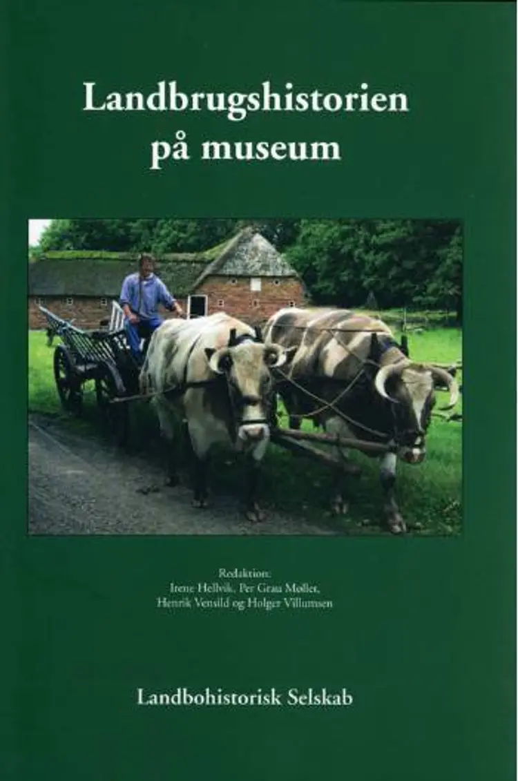 Landbrugshistorien på museum