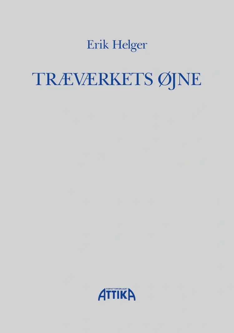 Træværkets øjne af Erik Helger