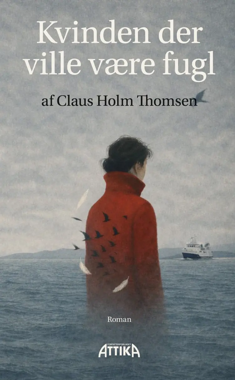 Kvinden der ville være fugl af Claus Holm Thomsen