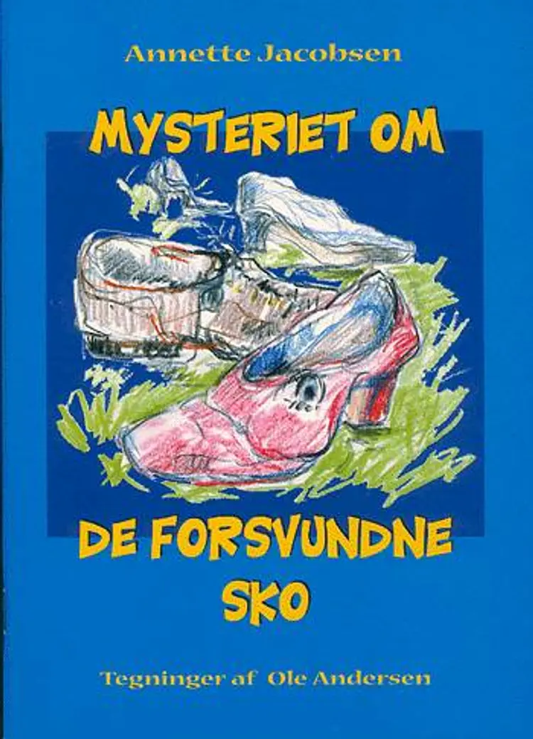 Mysteriet om de forsvundne sko af Ole Andersen