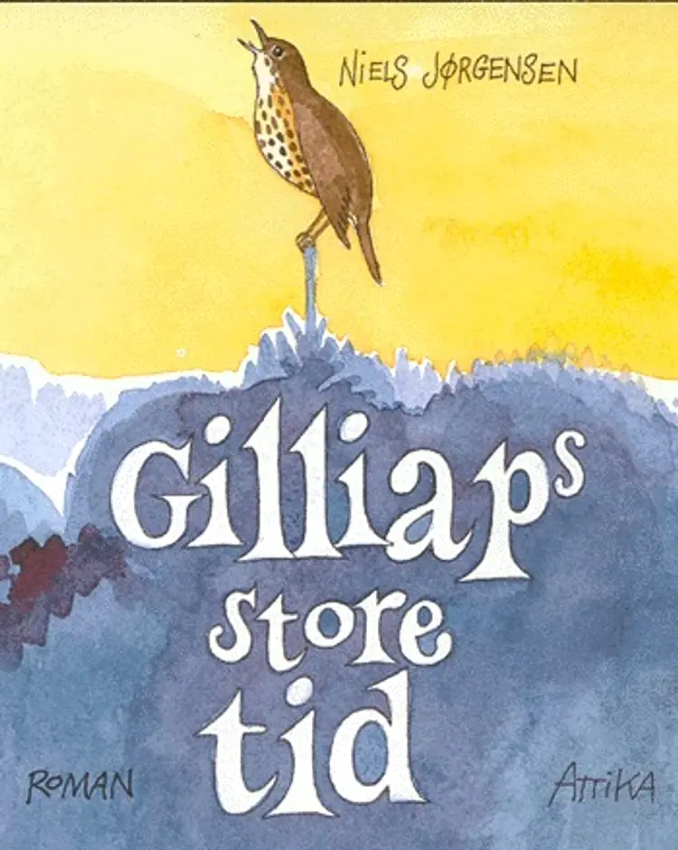 Gilliaps store tid af Niels Jørgensen