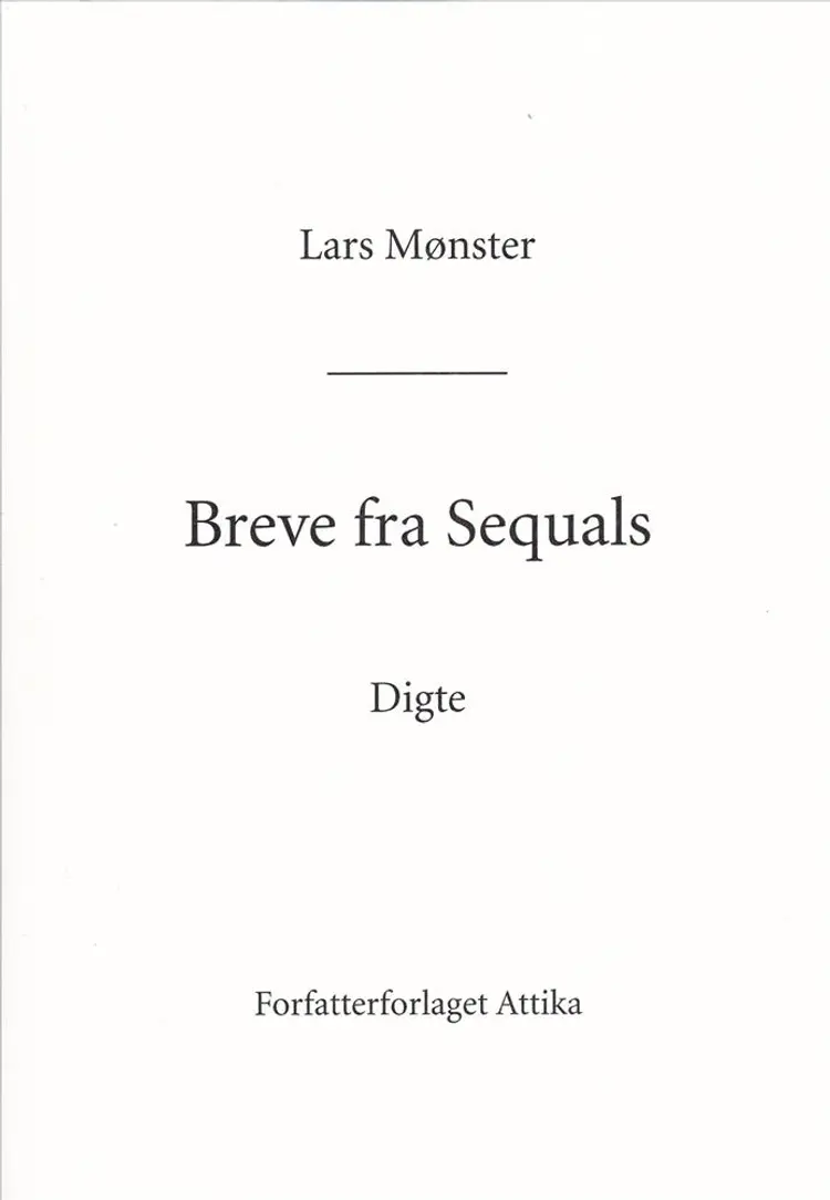 Breve fra Sequals af Lars Mønster