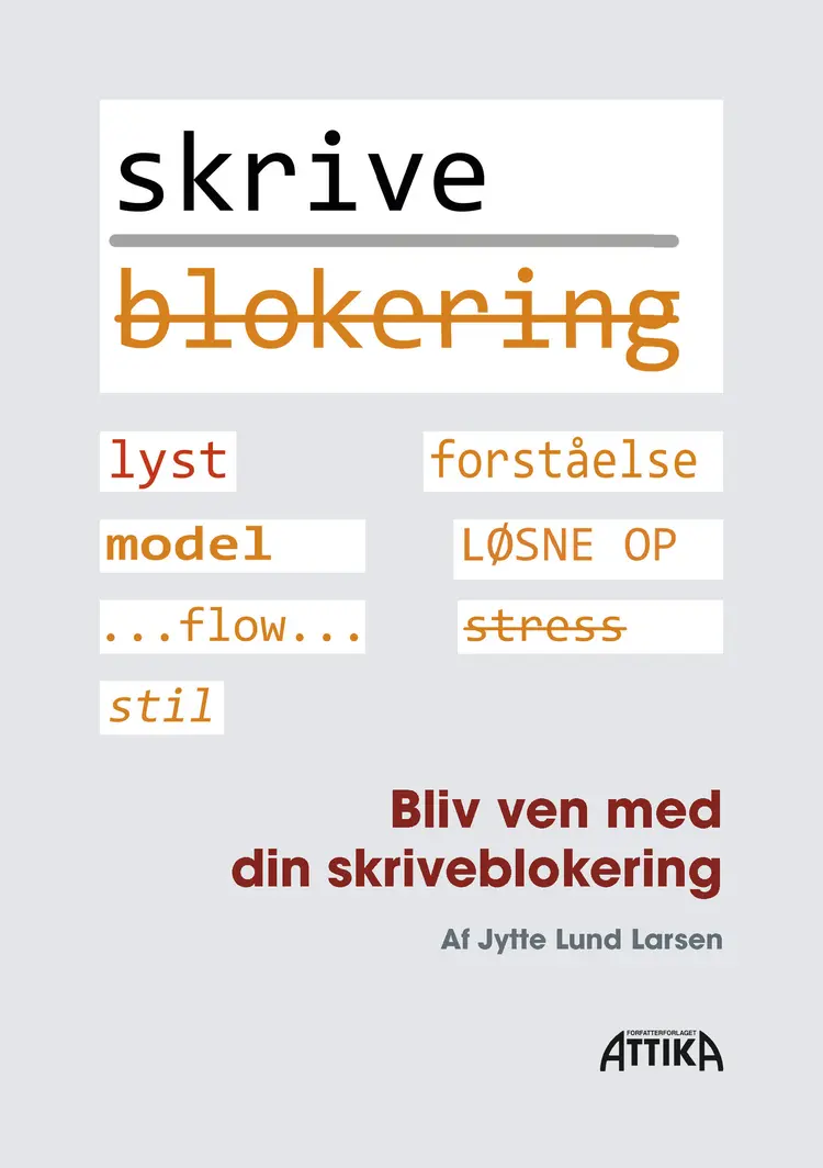 Bliv ven med din skriveblokering af Jytte Lund Larsen