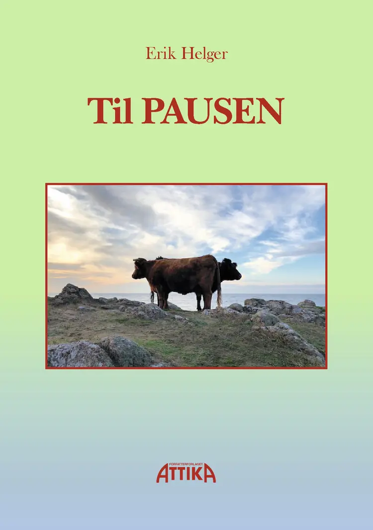 Til PAUSEN af Erik Helger