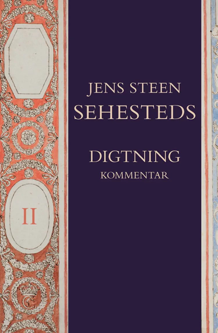 Jens Steen Sehesteds digtning 2 af Jens Steen Sehested