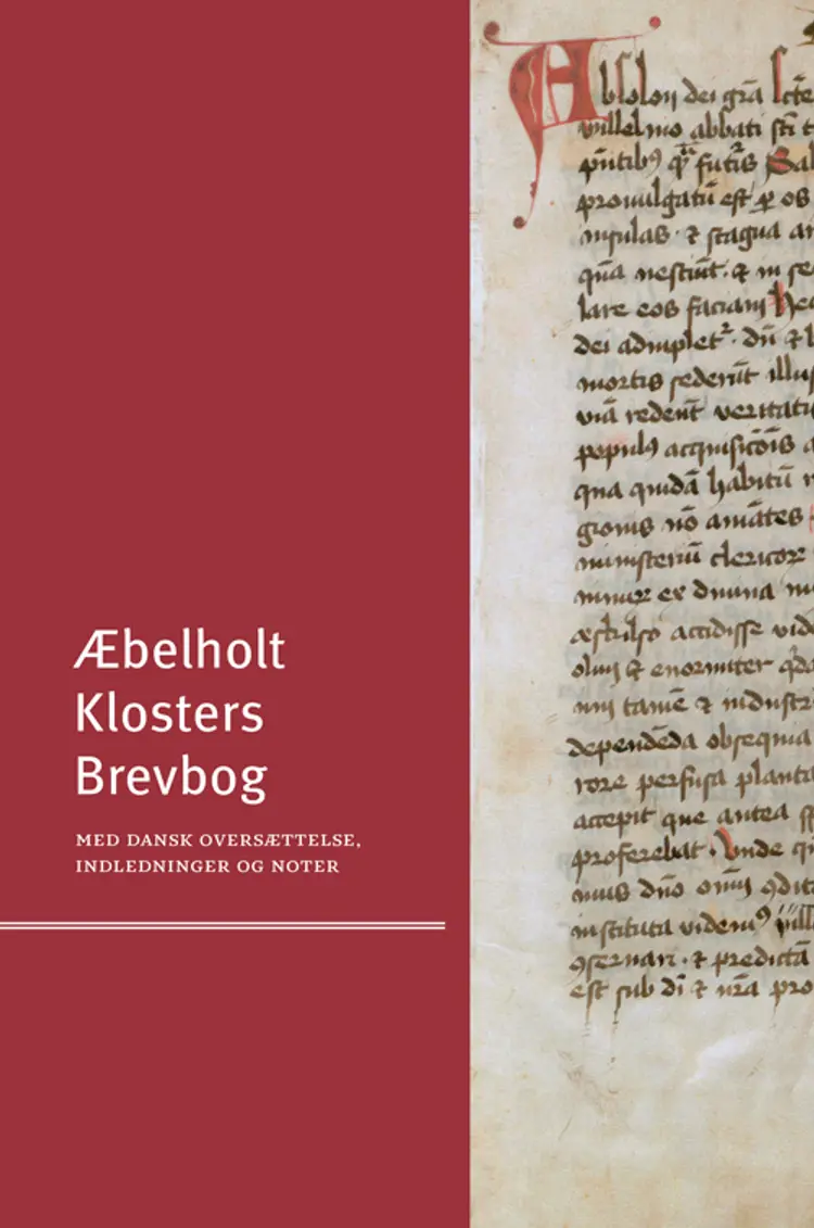 Æbelholt Klosters Brevbog af Jesper Gehlert Nielsen