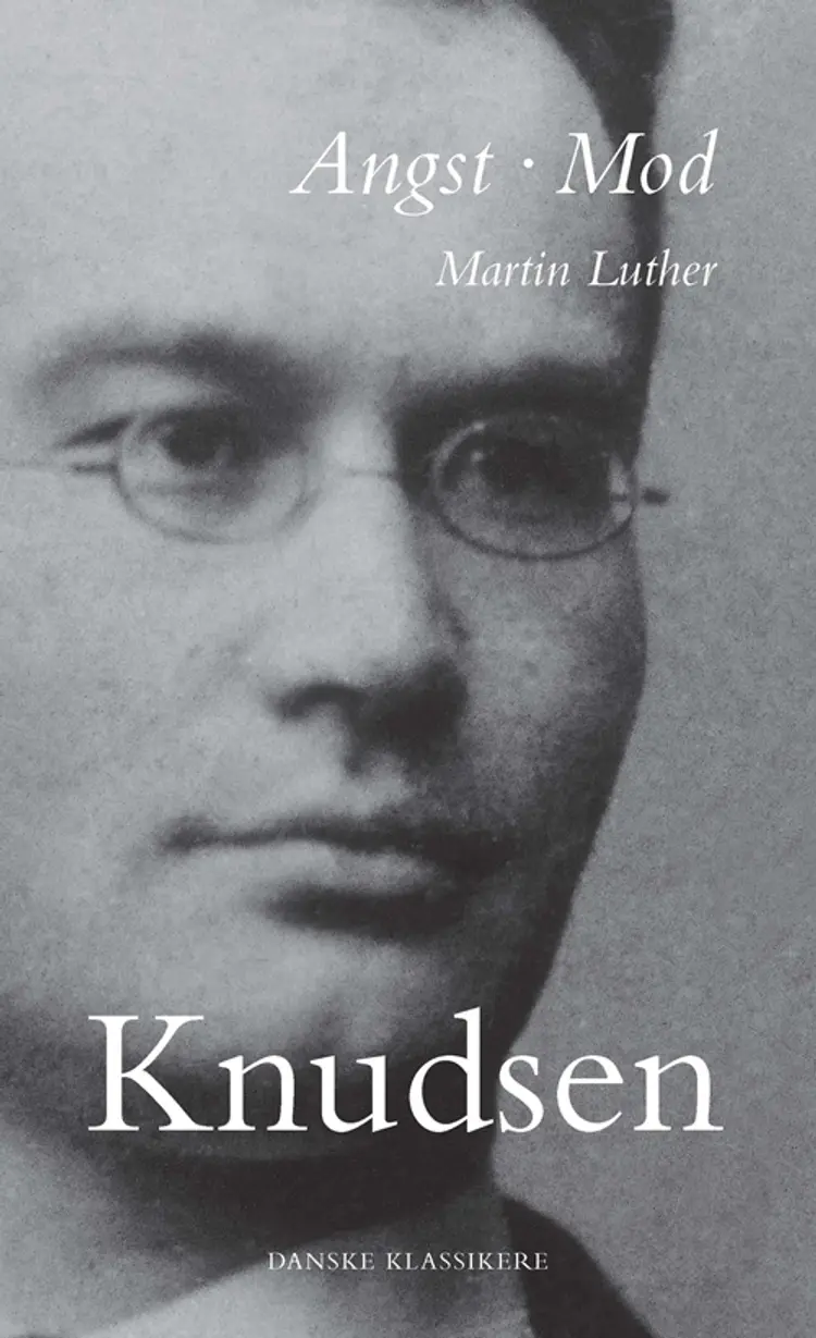 Angst - Mod (Martin Luther) af Jakob Knudsen