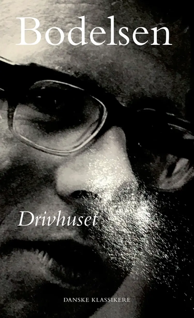 Drivhuset af Anders Bodelsen