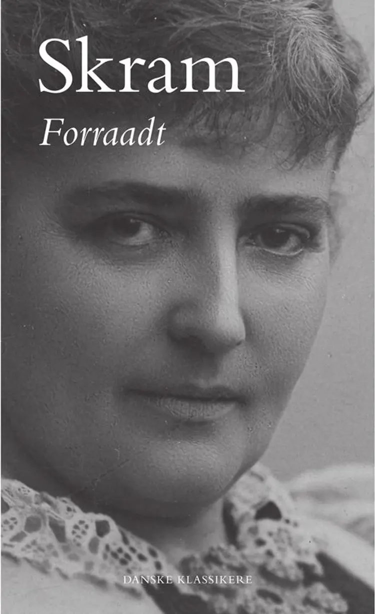 Forraadt af Amalie Skram