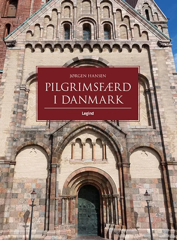 Pilgrimsfærd i Danmark af Jørgen Hansen