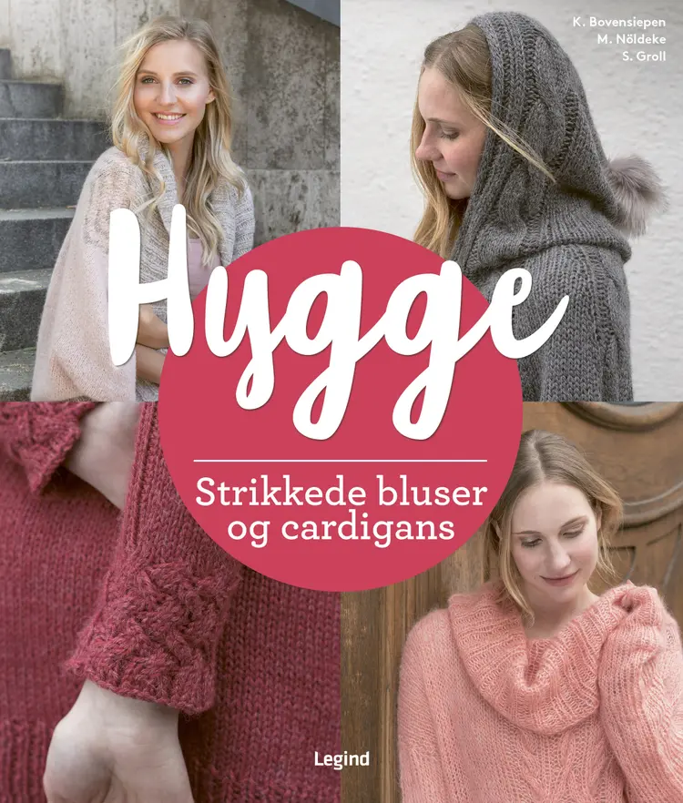 Hyggestrik - Strikkede bluser og cardigans af M. Nöldeke