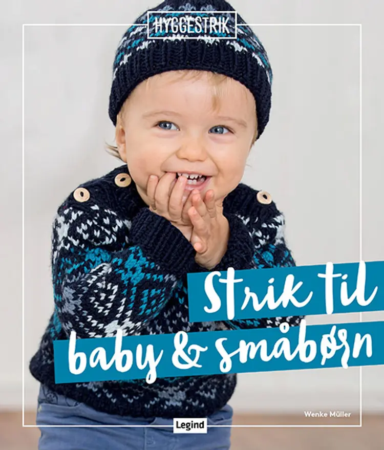 Hyggestrik - Strik til baby og småbørn af Wenke Müller